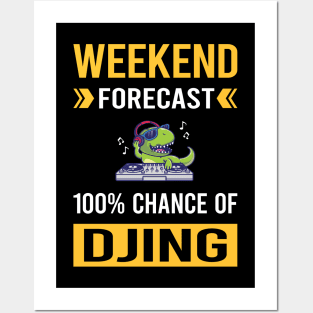 Weekend Forecast Djing DJ Disc Jockey Deejay Posters and Art